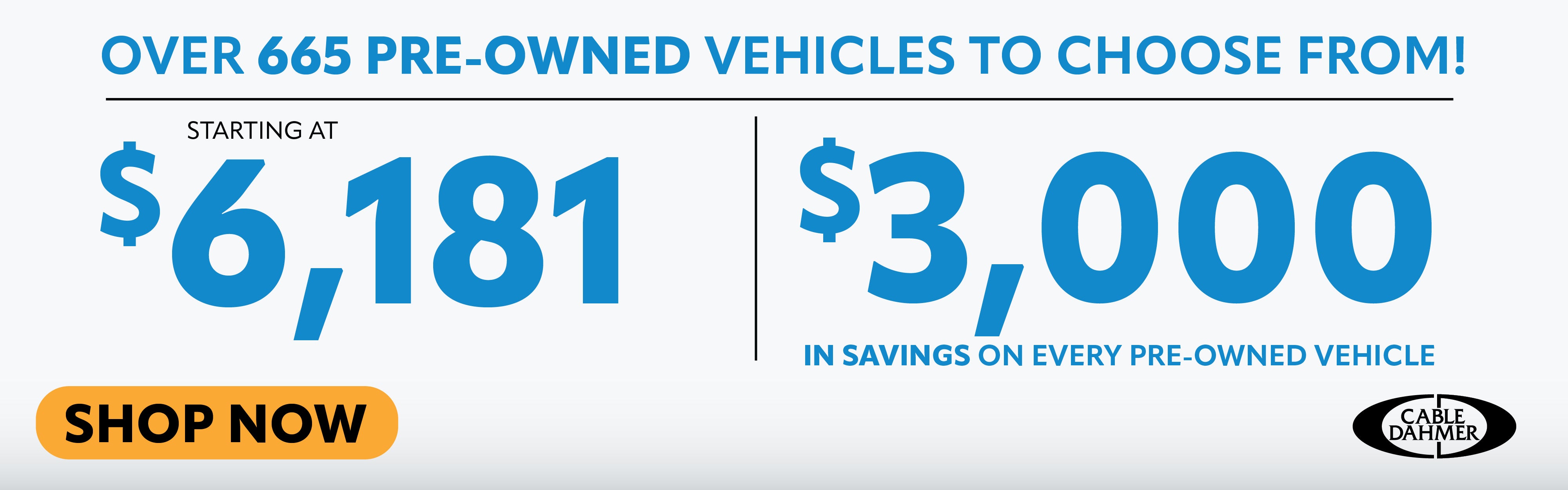 over 665 pre-owned vehicles to choose from